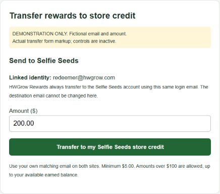 Inactive transfer form demonstration using fictional email redeemer@hwgrow.com and $200.00. Amounts over $100 are allowed up to the available earned reward balance.